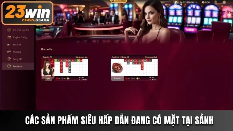 Các sản phẩm siêu hấp dẫn đang có mặt tại sảnh 