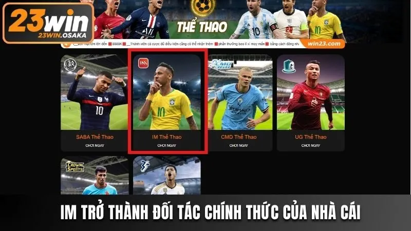 IM trở thành đối tác chính thức của nhà cái